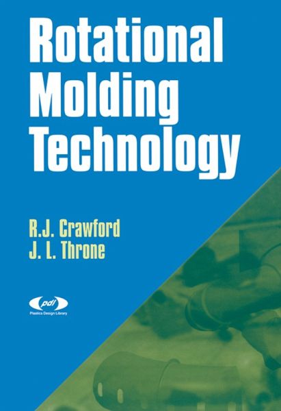 Rotational Molding Technology (eBook, ePUB)