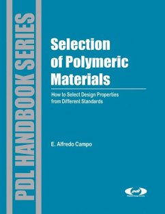 Selection of Polymeric Materials (eBook, ePUB) - Campo, E. Alfredo