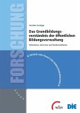Das Grundbildungsverständnis der öffentlichen Bildungsverwaltung (eBook, PDF)