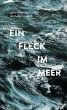Ein Fleck im Meer (eBook, ePUB) - Bild 1