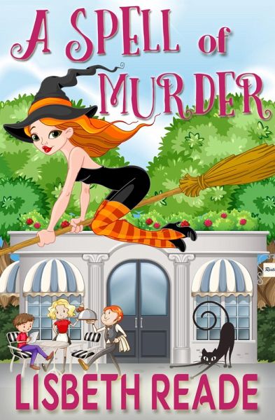 A Spell of Murder (Ella Sweeting: Witch Aromatherapist Cozies, #2) (eBook, ePUB)