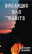 Breaking Bad Habits (eBook, ePUB) - Bild 1