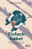 Einfach Gebet (eBook, ePUB)