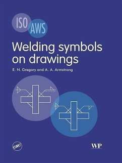 Welding Symbols On Drawings (eBook, ePUB) - Gregory, E N; Armstrong, A A