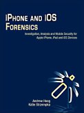 iPhone and iOS Forensics (eBook, ePUB)