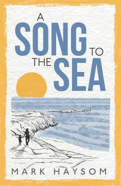 A Song to the Sea (eBook, ePUB) - Haysom, Mark