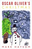 Oscar Oliver's Christmas (eBook, ePUB) Oscar Oliver's Christmas (eBook, ePUB)