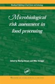 Microbiological Risk Assessment in Food Processing (eBook, ePUB)