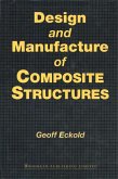 Design and Manufacture of Composite Structures (eBook, ePUB)