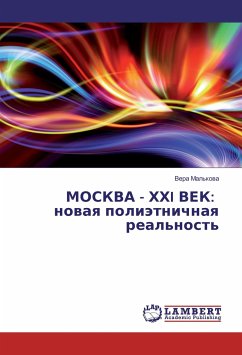 MOSKVA - HHI VEK: novaya polijetnichnaya real'nost' - Mal'kova, Vera