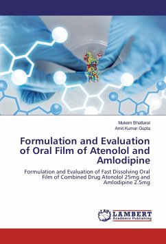 Formulation and Evaluation of Oral Film of Atenolol and Amlodipine