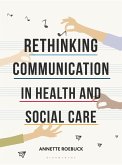 Rethinking Communication in Health and Social Care (eBook, PDF)