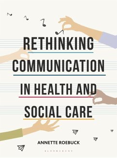 Cover Rethinking Communication in Health and Social Care (eBook, PDF)