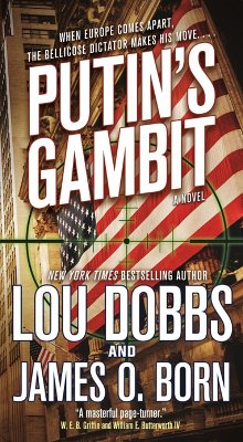 Putin's Gambit (eBook, ePUB) - Dobbs, Lou; Born, James O.