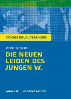 Die neuen Leiden des jungen W. Königs Erläuterungen. (eBook, ePUB) - Plenzdorf, Ulrich