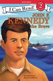 John F. Kennedy the Brave (eBook, ePUB) John F. Kennedy the Brave (eBook, ePUB)