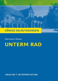 Unterm Rad. Königs Erläuterungen. (eBook, ePUB) - Hesse, Hermann