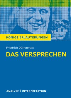 Das Versprechen. Königs Erläuterungen (eBook, ePUB) - Dürrenmatt, Friedrich