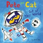 Pete the Cat: Out of This World (eBook, ePUB) Pete the Cat: Out of This World (eBook, ePUB)