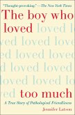 The Boy Who Loved Too Much (eBook, ePUB)