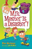 My Weirdest School #8: Mrs. Master Is a Disaster! (eBook, ePUB) My Weirdest School #8: Mrs. Master Is a Disaster! (eBook, ePUB)