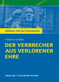 Der Verbrecher aus verlorener Ehre. Königs Erläuterungen. (eBook, ePUB) - Schiller, Friedrich