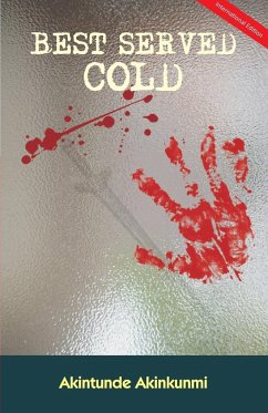 BEST SERVED COLD - Akinkunmi, Akintunde