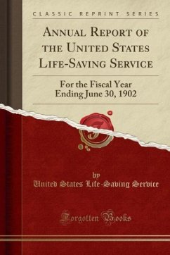 Annual Report of the United States Life-Saving Service