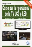Corso per la riparazione delle TV LCD e LED Corso per la riparazione delle TV LCD e LED