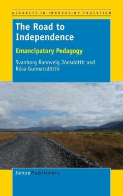 The Road to Independence - Jónsdóttir, Svanborg Rannveig; Gunnarsdóttir, Rósa