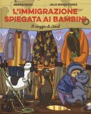 L' immigrazione spiegata ai bambini. Il viaggio di Amal L' immigrazione spiegata ai bambini. Il viaggio di Amal