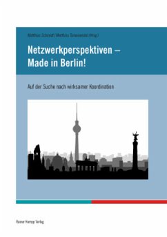 Netzwerkperspektiven - Made in Berlin! - Schmidt, Matthias;Tomenendal, Matthias