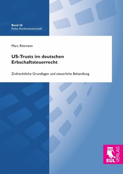 US-Trusts im deutschen Erbschaftsteuerrecht - Rittmann, Marc