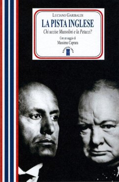 Cover La pista inglese. Chi uccise Mussolini e la Petacci?