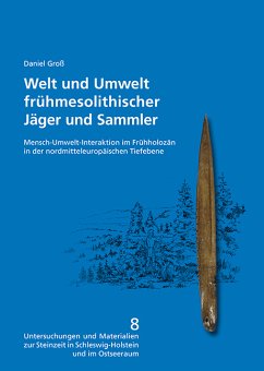 Cover Welt und Umwelt frühmesolithischer Jäger und Sammler