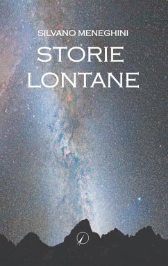 Storie lontane - Meneghini, Silvano