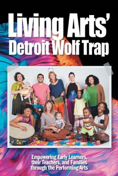 Living Arts' Detroit Wolf Trap - Lucas, Roberta; Living Arts' Detroit Wolf Trap