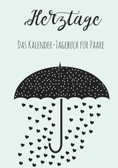 Herztage: Das Kalender-Tagebuch für Paare - Neuberger, Nicole