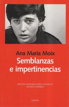 Semblanzas e impertinencias - Moix Meseguer, Ana María