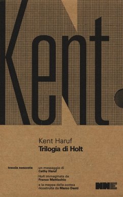 Trilogia di Holt: Benedizione-Crepuscolo-Canto della pianura - Haruf, Kent