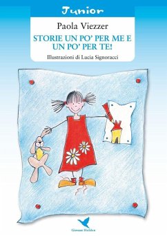 Storie un po' per me e un po' per te - Viezzer, Paola