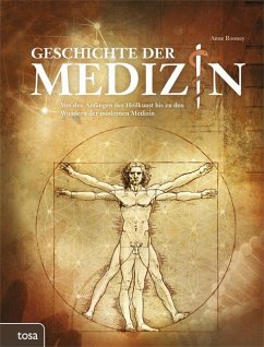 Geschichte der Medizin - Rooney, Anne