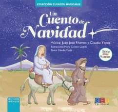 Un cuento de Navidad - Yepes Ruíz, Claudia; Riveros Yepes, Juan José; Ruíz de Yepes, Aminta