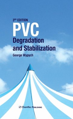 PVC Degradation and Stabilization (eBook, ePUB) - Wypych, George