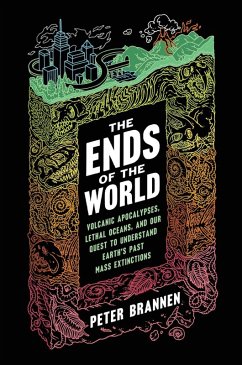 The Ends of the World (eBook, ePUB) - Brannen, Peter