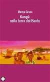 Kangù nella terra dei Bantu (eBook, ePUB)