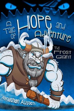 Cover The Frost Giant (A Tale of Hope and Adventure) (eBook, ePUB)