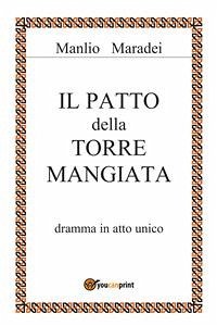 Il patto della torre mangiata (eBook, PDF) - Maradei, Manlio