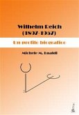 Wilhelm Reich (1897-1957). Un profilo biografico (eBook, ePUB)