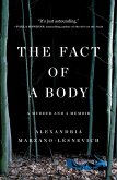 The Fact of a Body (eBook, ePUB) The Fact of a Body (eBook, ePUB)